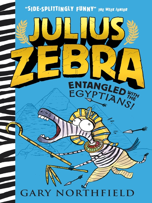 Title details for Entangled with the Egyptians! by Gary Northfield - Available